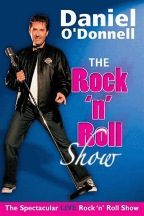 Daniel O'Donnell - The Rock 'N' Roll Show