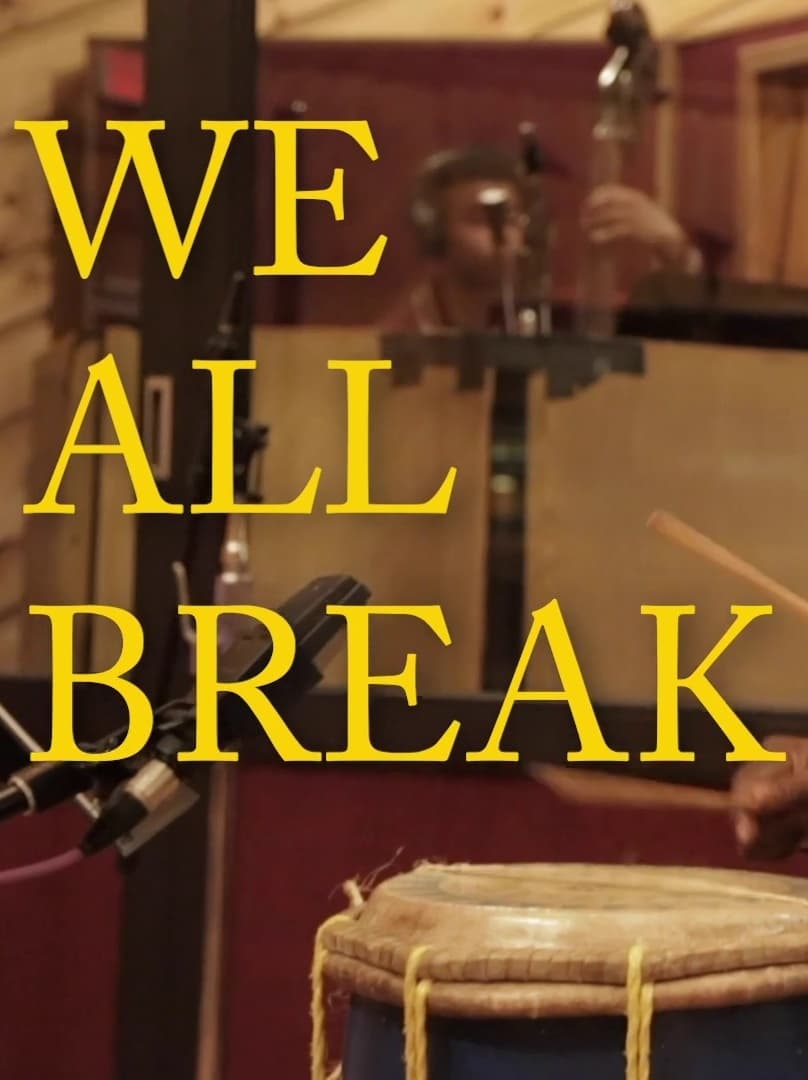 We All Break