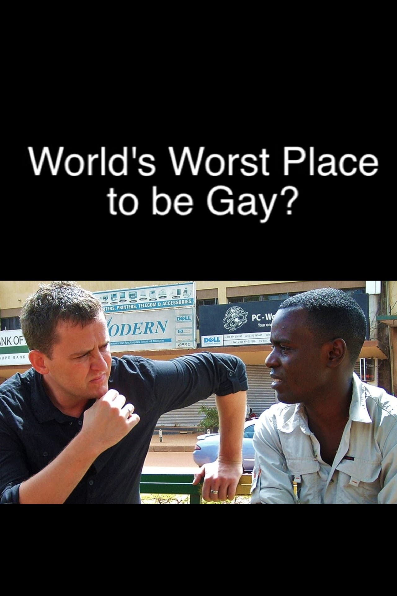 The World's Worst Place to Be Gay?