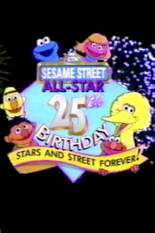 Sesame Street All-Star 25th Birthday: Stars and Street Forever! (1994)