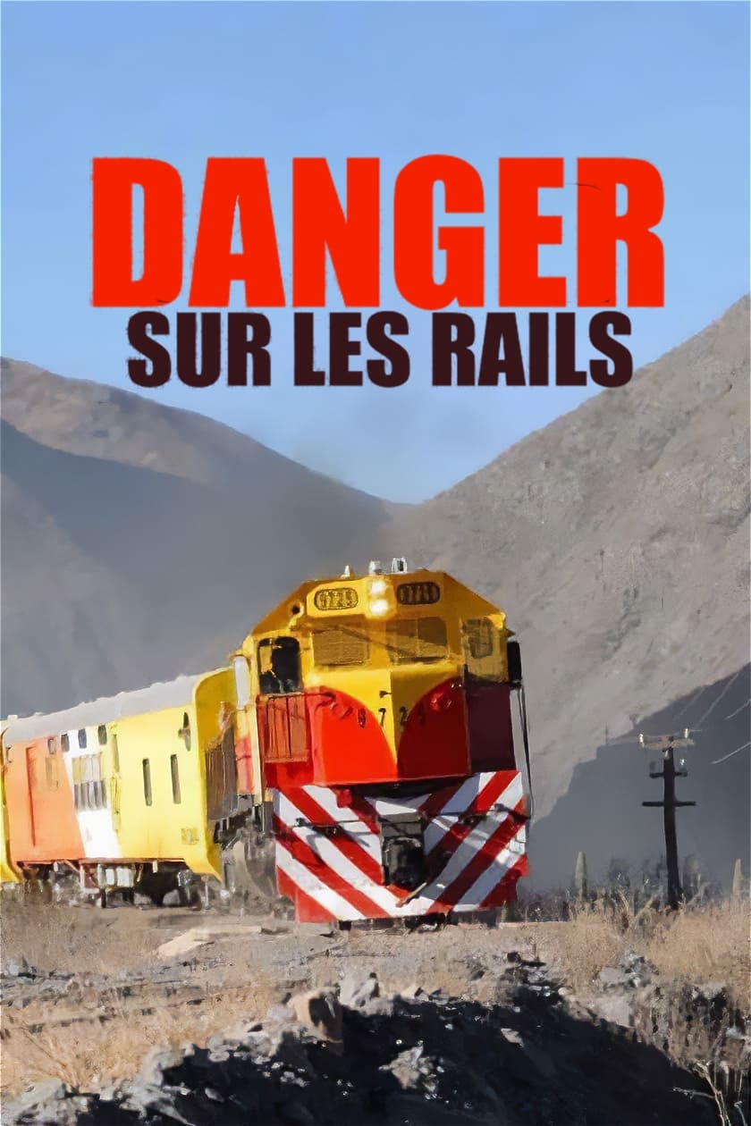 Die gefährlichsten Bahnstrecken der Welt