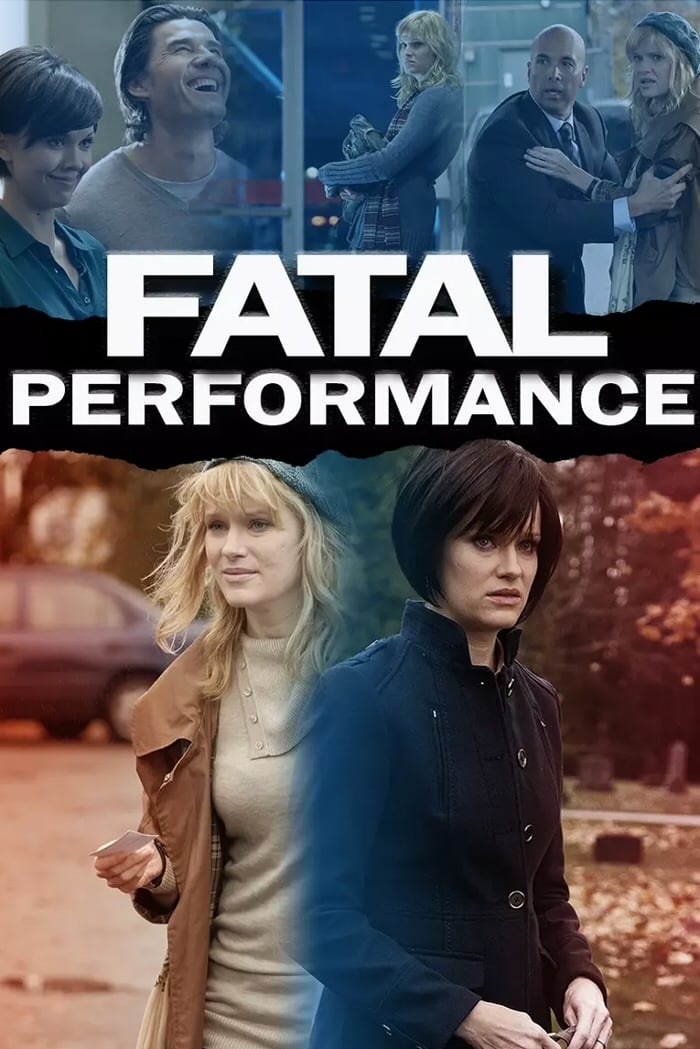 Fatal Performance (2013)