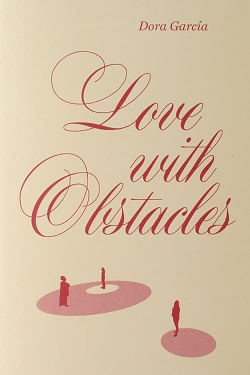 Love with Obstacles