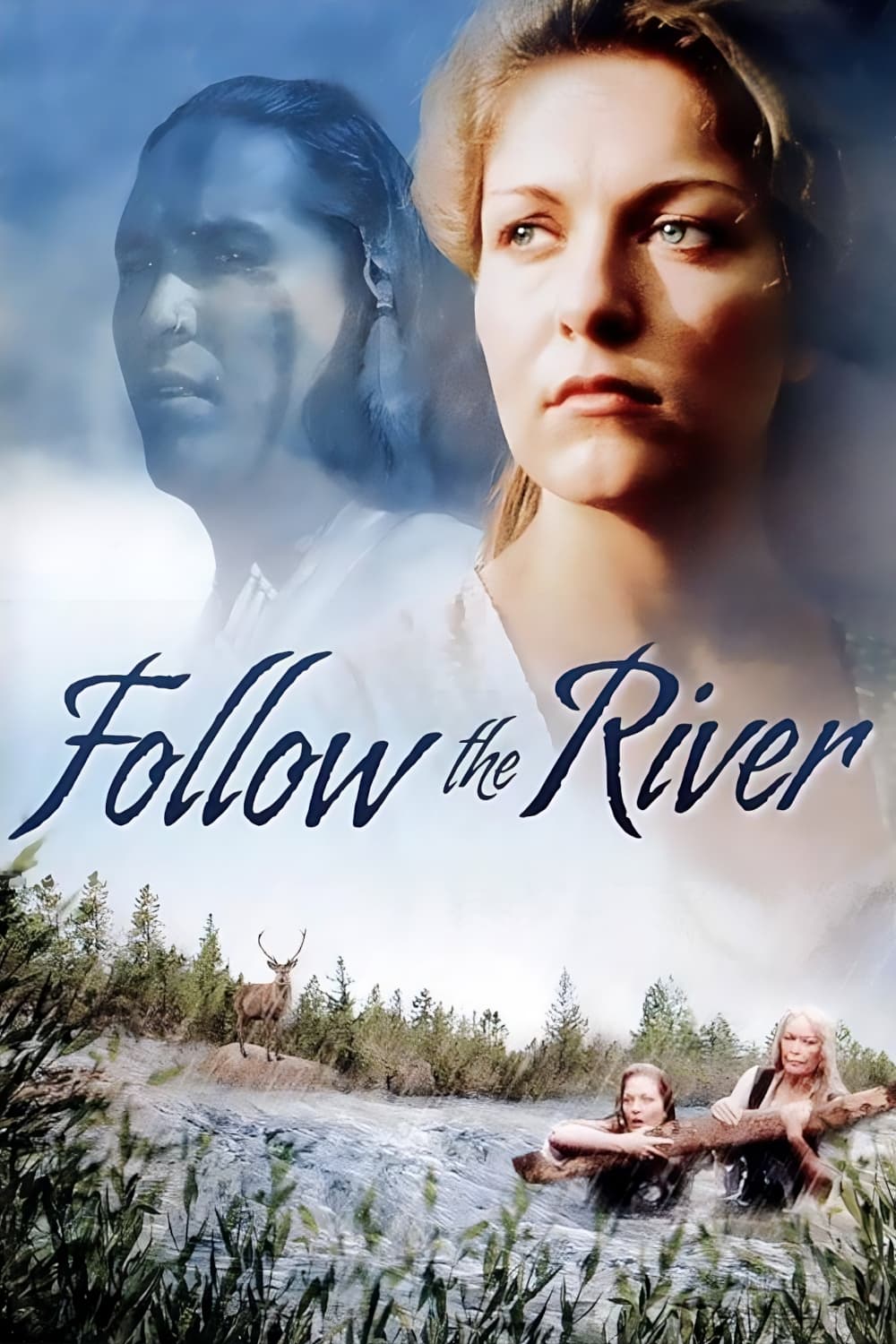 Follow The River (1995)
