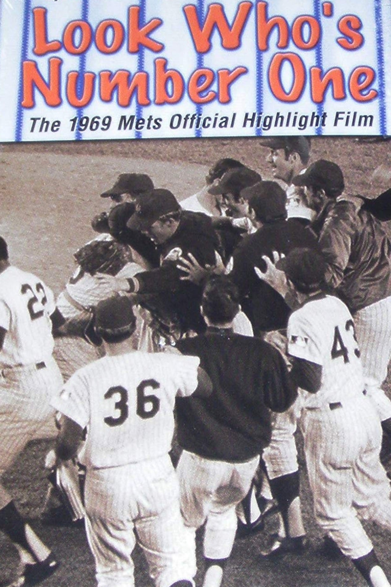 Look Who's #1! The 1969 Mets Official Highlight Film