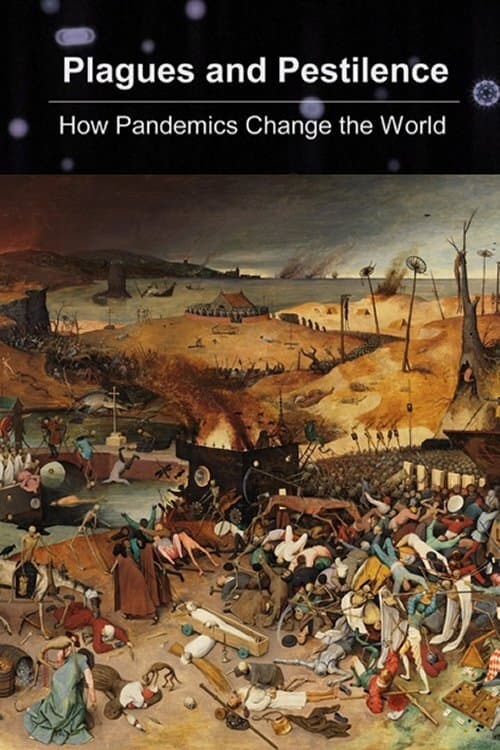 Plagues and Pestilence: How Pandemics Changed the World