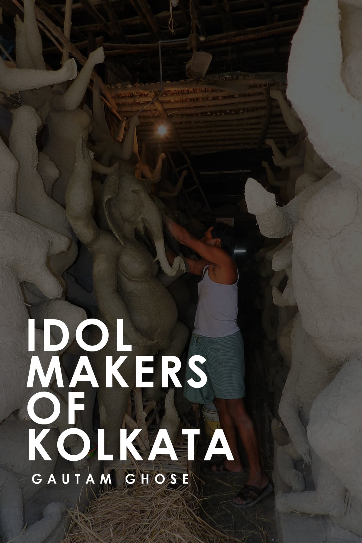 IDOL MAKERS OF KOLKATA