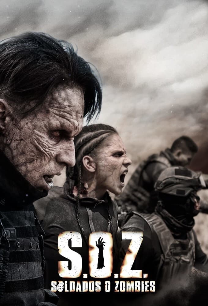 S.O.Z: Soldados ou Zumbis (2021)