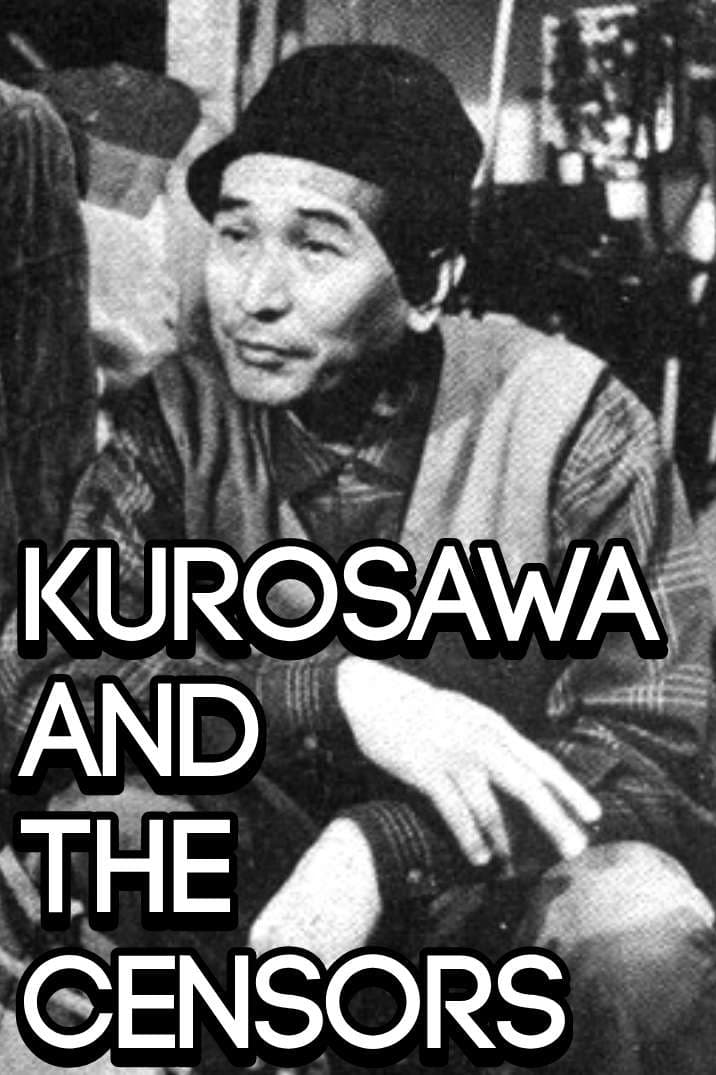 Kurosawa and the Censors