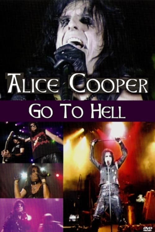 Alice Cooper: Go To Hell