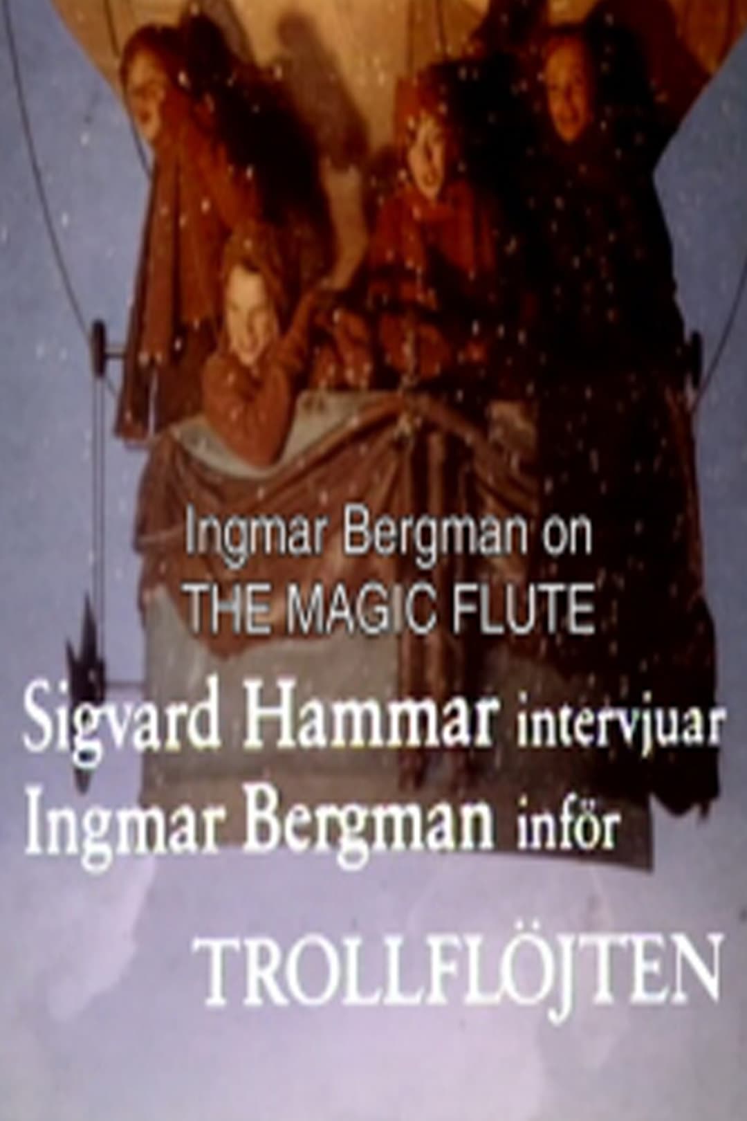 The Best Musical in the World: Ingmar Bergman on 'The Magic Flute'