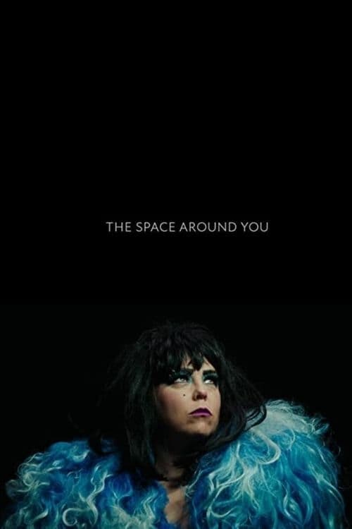 The Space Around You