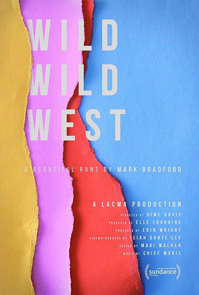 Wild Wild West: A Beautiful Rant by Mark Bradford