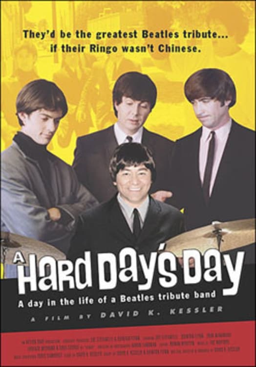 A Hard Day's Day - A Day in the Life of a Beatles Tribute Band
