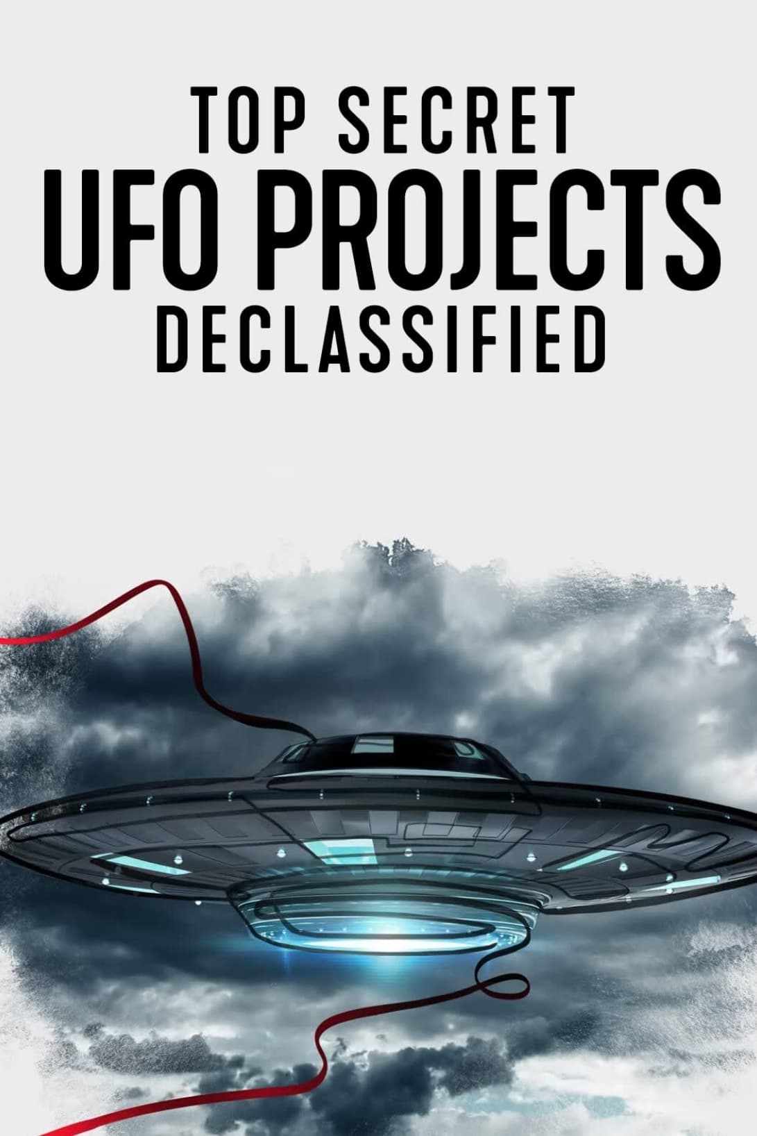 Top Secret UFO Projects Declassified (2021)