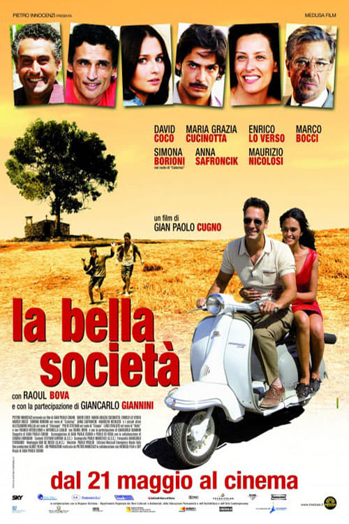 La bella società (2009)