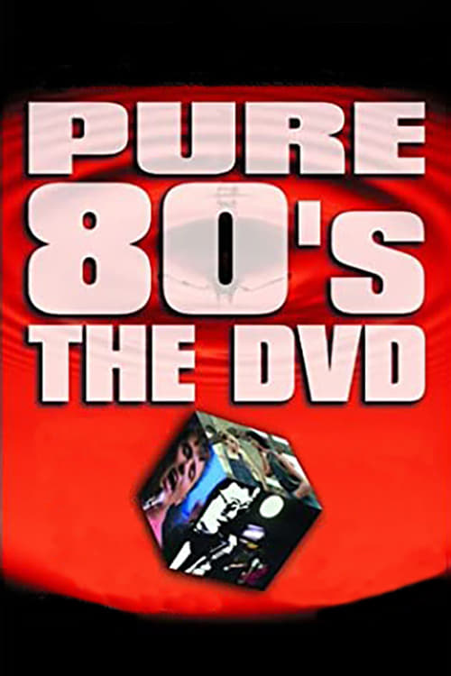 Pure 80's The DVD