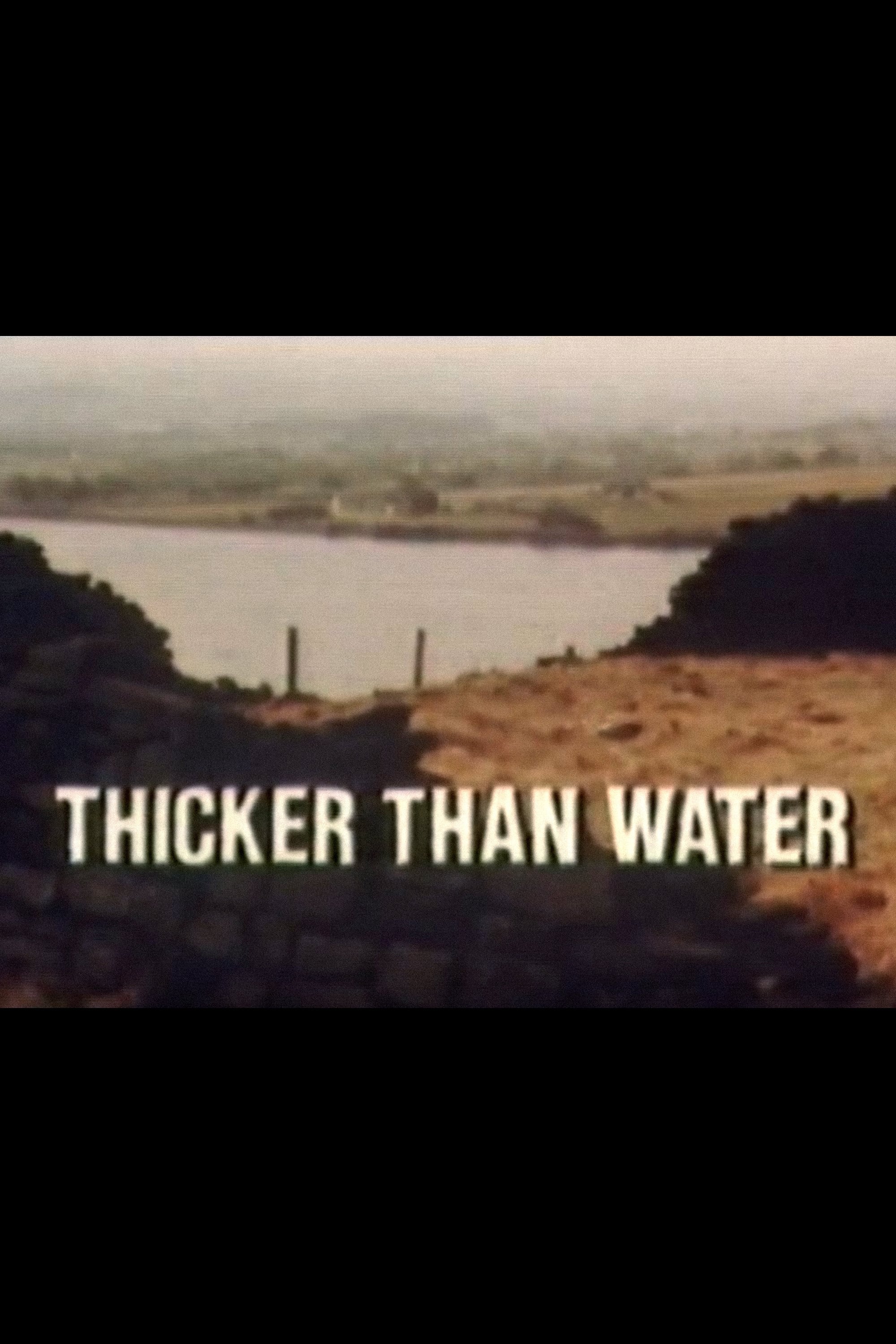 Thicker Than Water (1980)