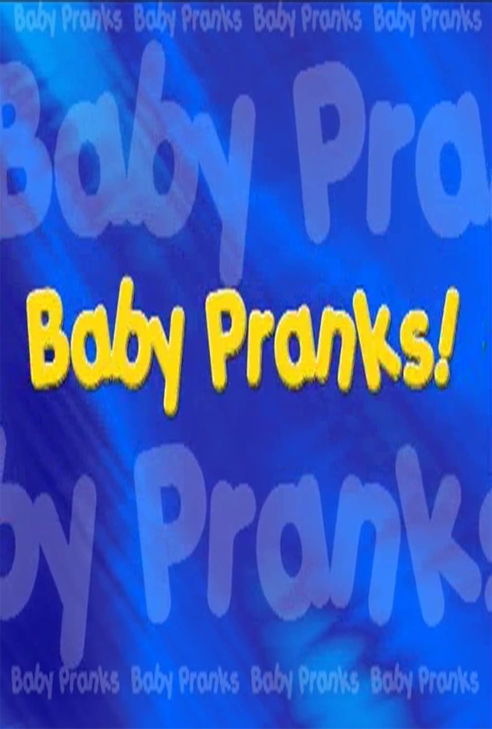 Baby Pranks (2004)