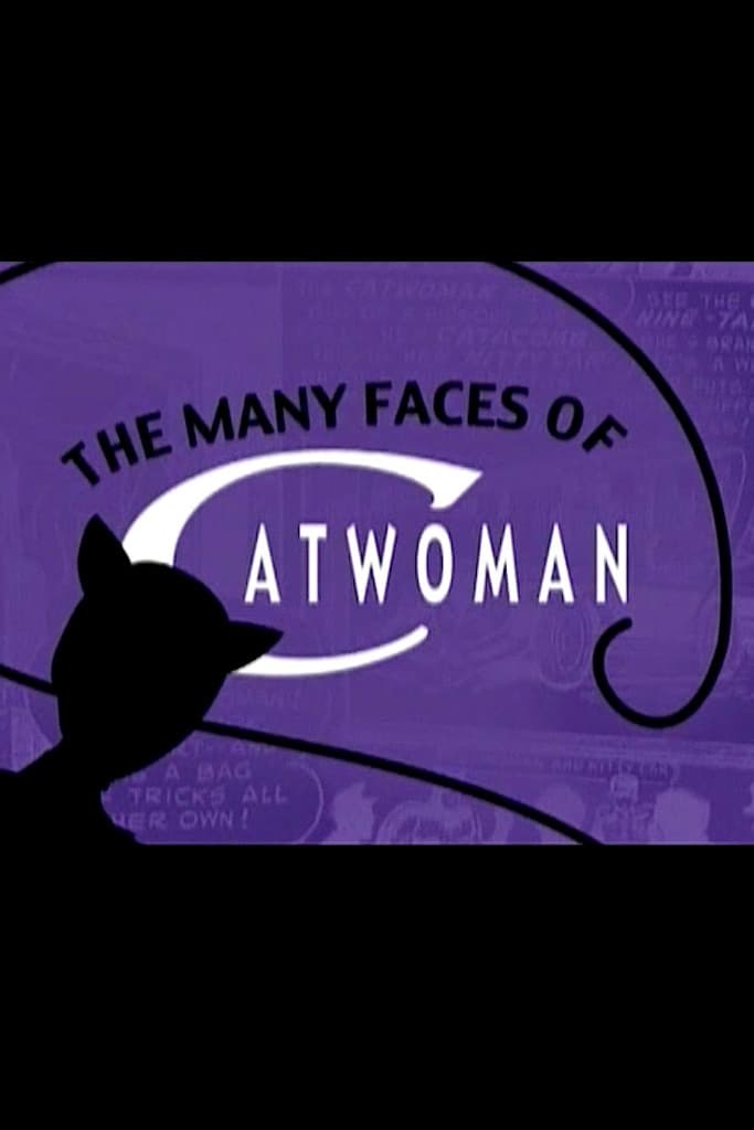 The Many Faces of Catwoman
