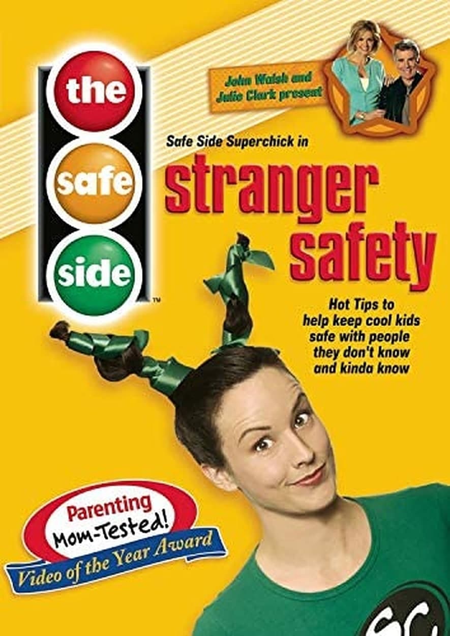 The Safe Side: Stranger Safety