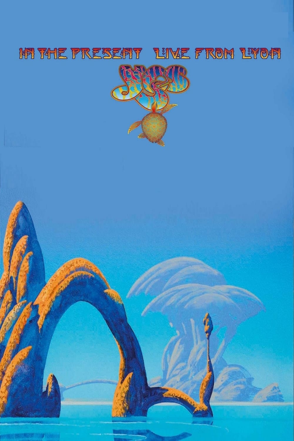 Yes - In The Present Live From Lyon