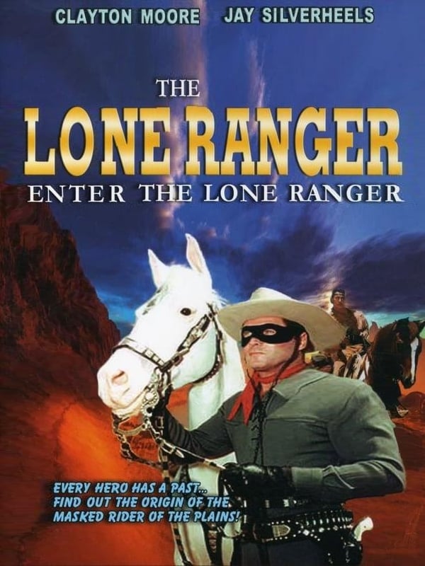 Enter the Lone Ranger (1949)