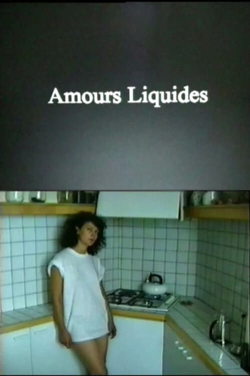 Amours liquides