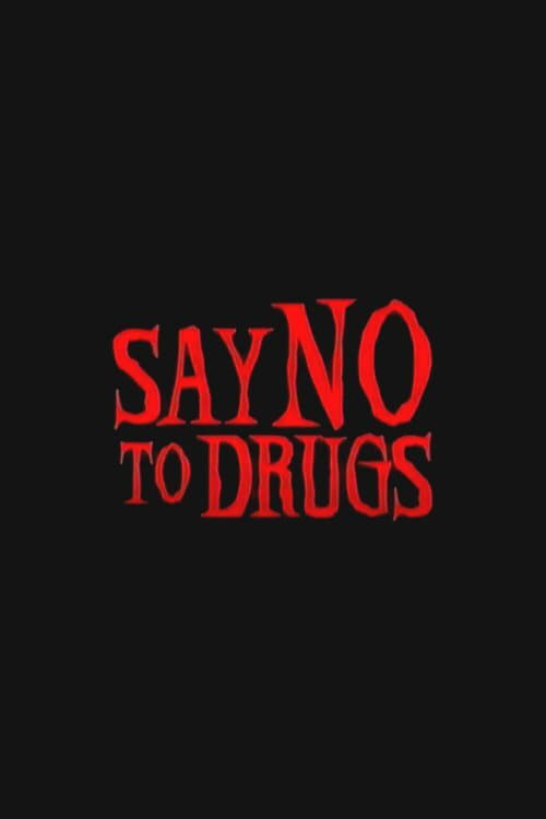 Say No to Drugs