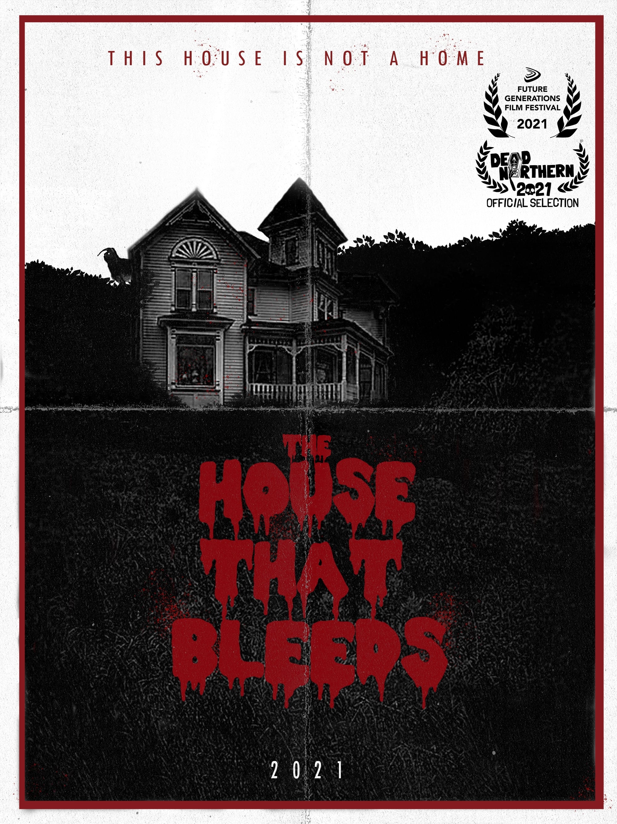 The House That Bleeds