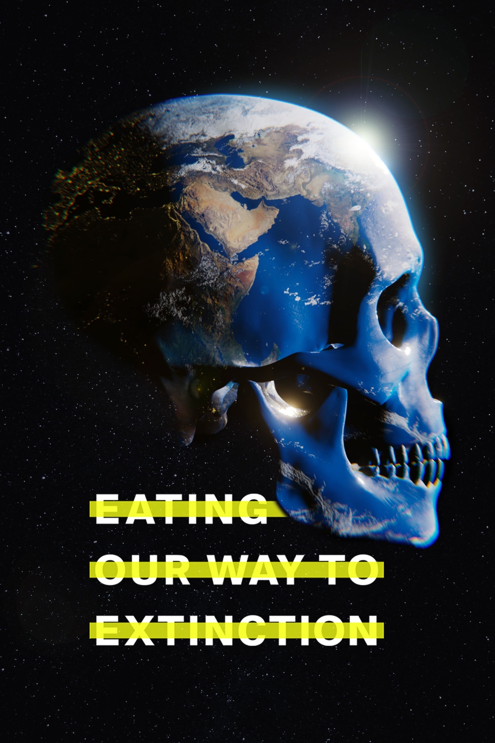 Eating Our Way to Extinction (2021)