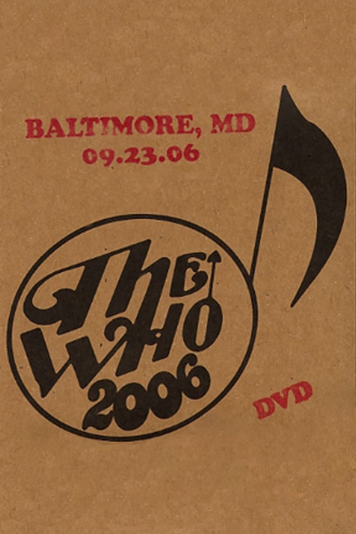 The Who: Baltimore 9/23/2006