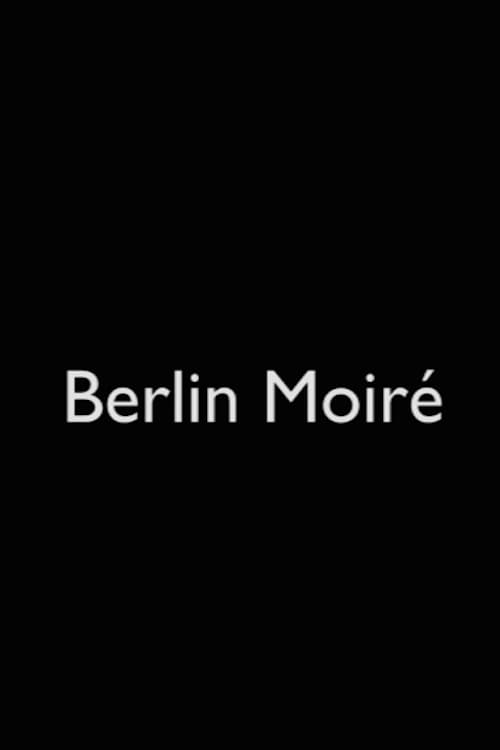 Berlin Moiré