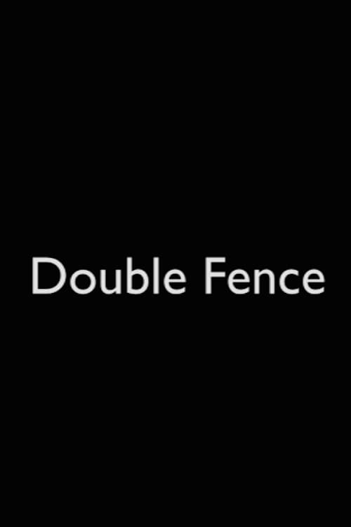 Double Fence
