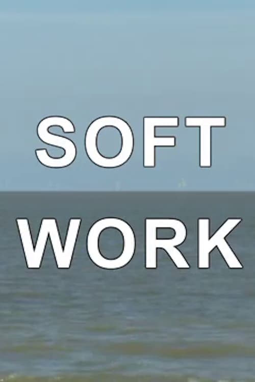 Soft Work
