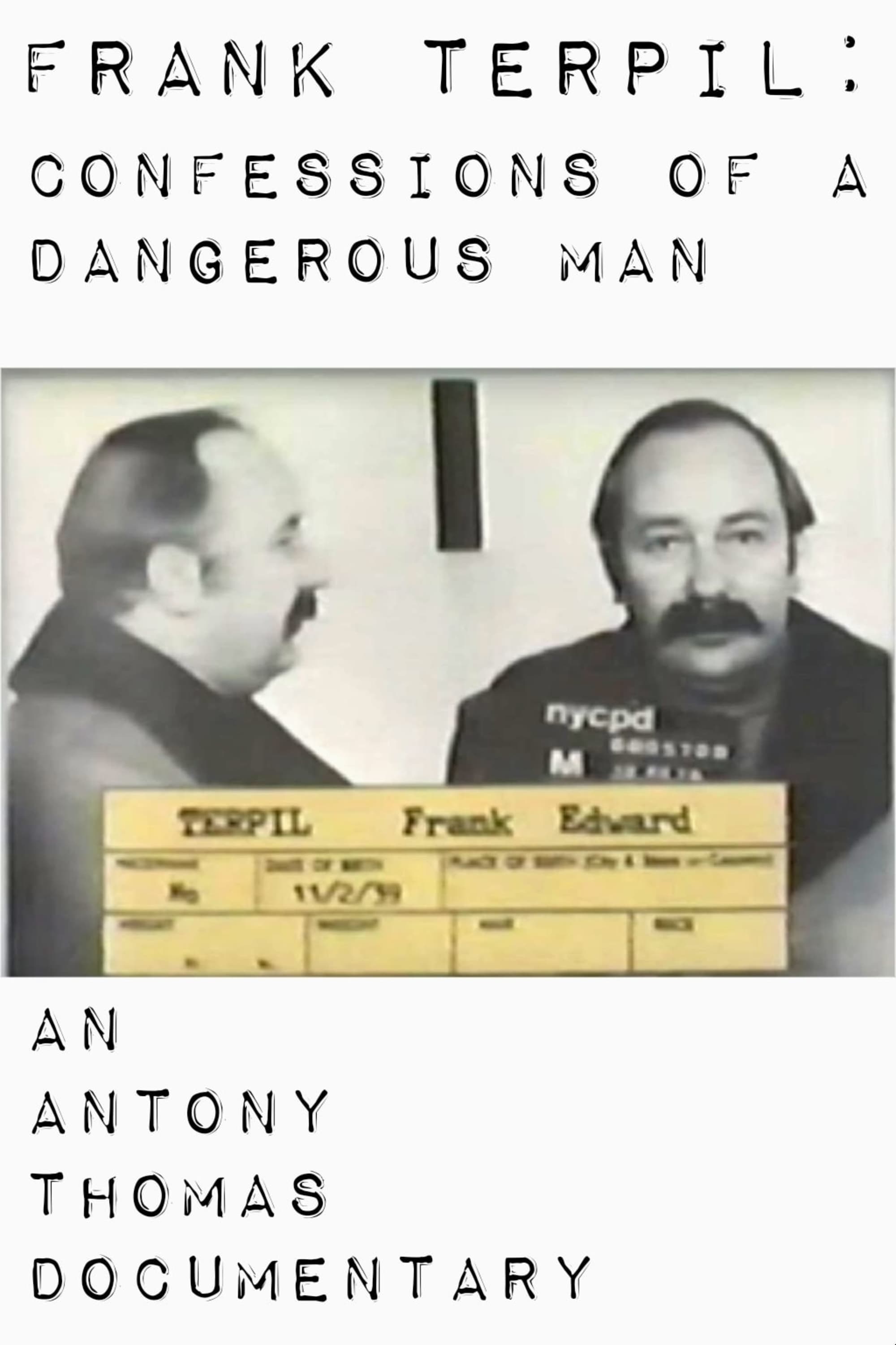 Frank Terpil: Confessions of a Dangerous Man (1982)