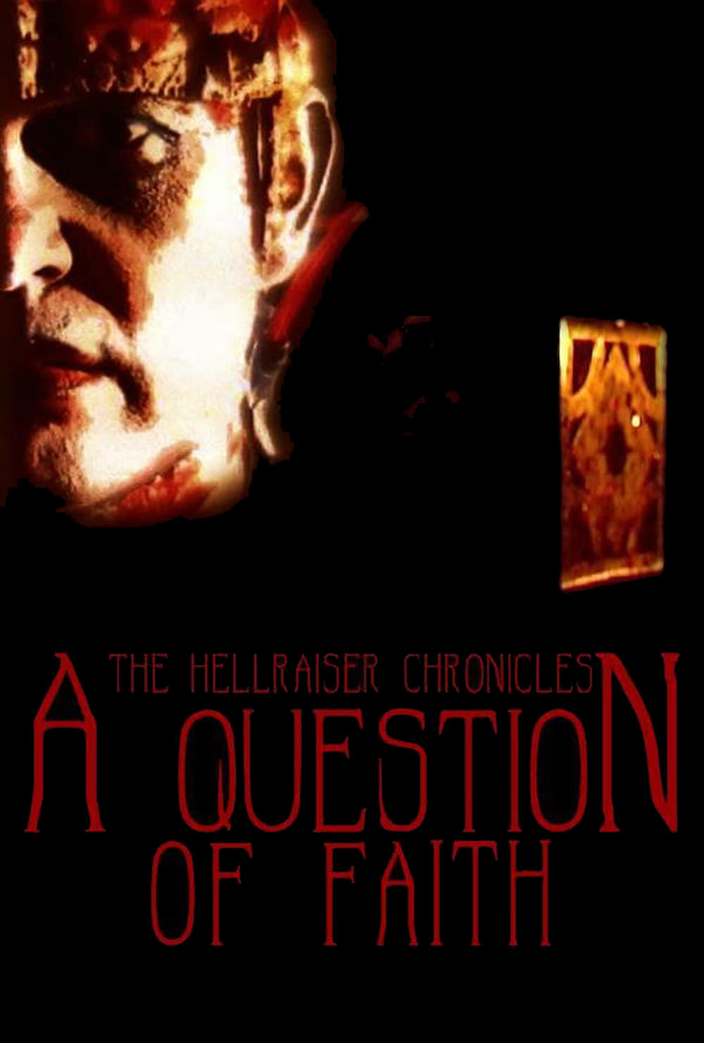 The Hellraiser Chronicles: A Question of Faith