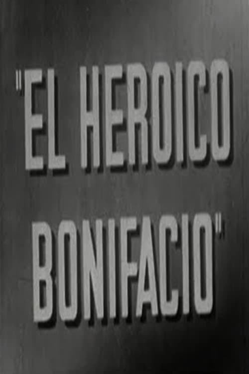 El heroico Bonifacio (1951)