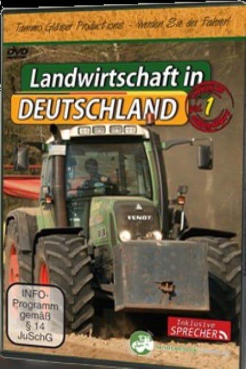 Landwirtschaft in Deutschland Vol. 1