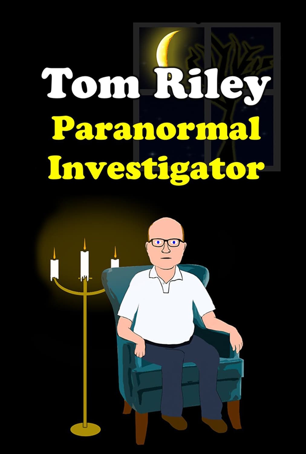 Tom Riley: Paranormal Investigator