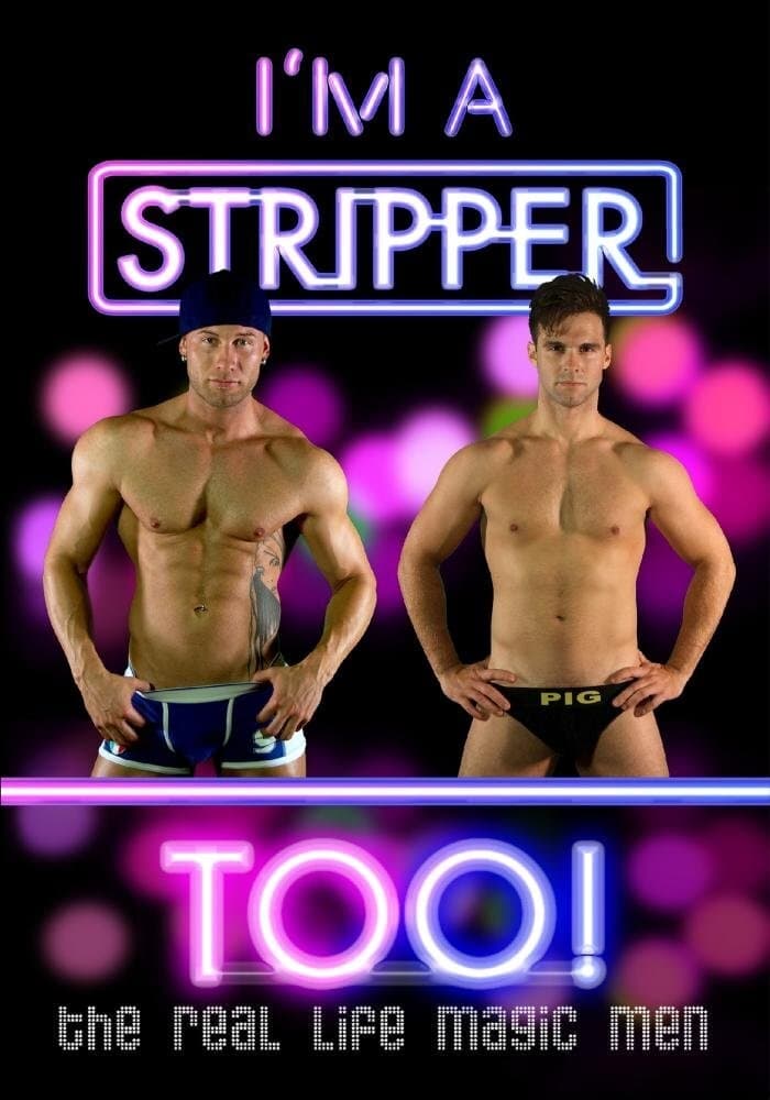 I'm a Stripper Too!