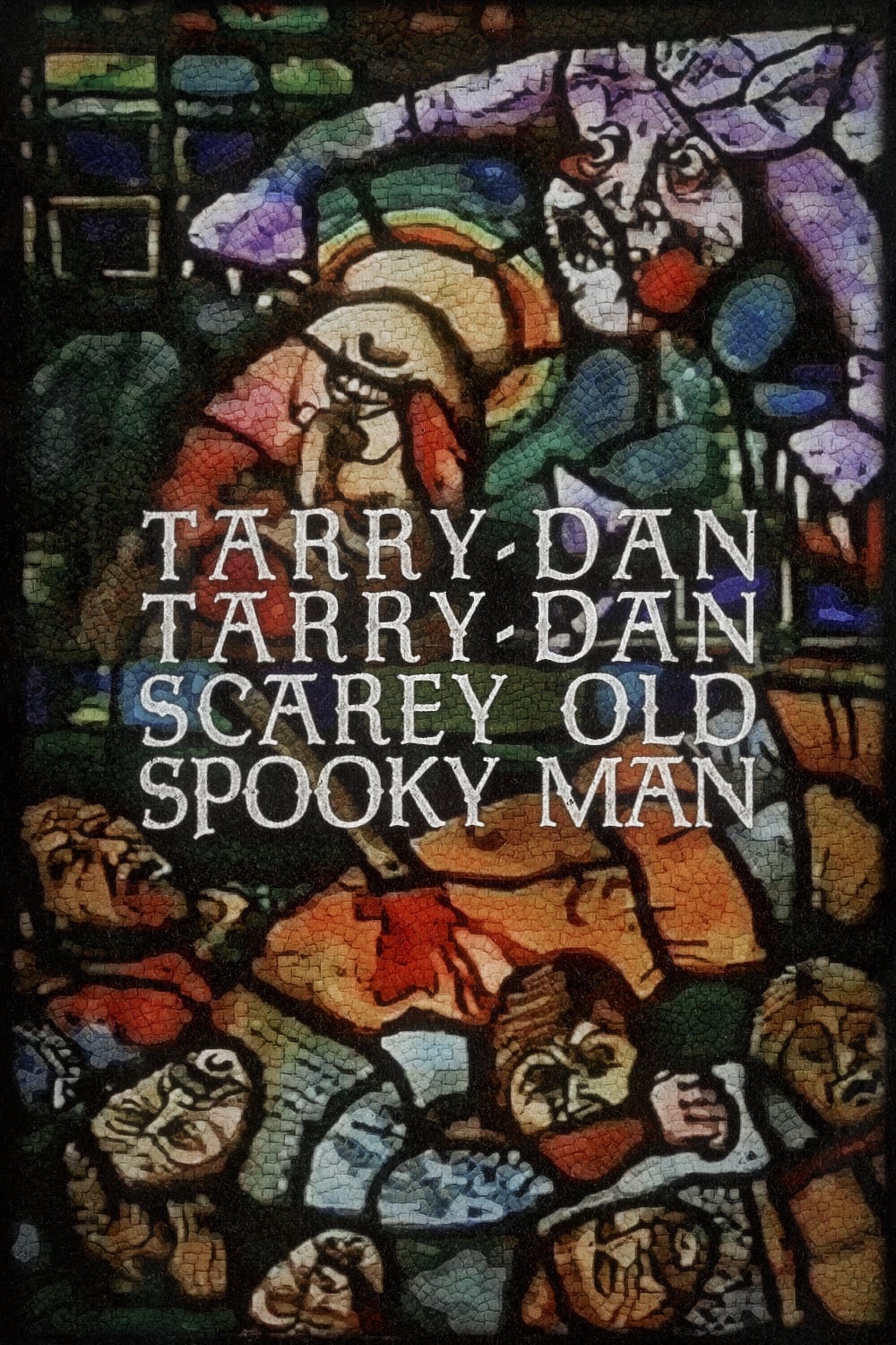 Tarry-Dan Tarry-Dan Scarey Old Spooky Man (1978)