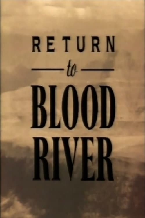 Return to Blood River