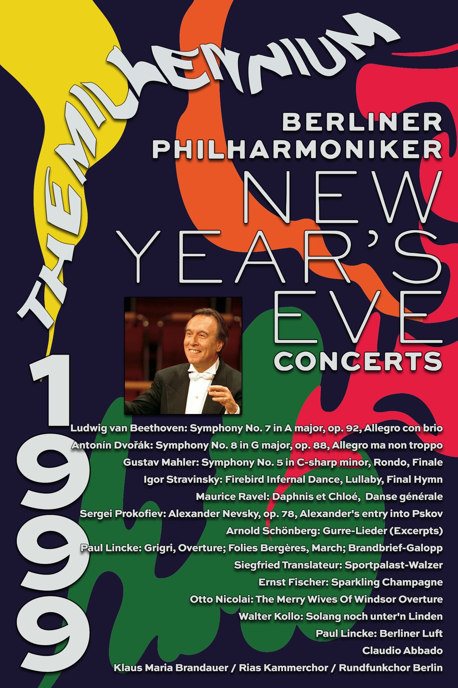 The Berliner Philharmoniker’s New Year’s Eve Concert: 1999