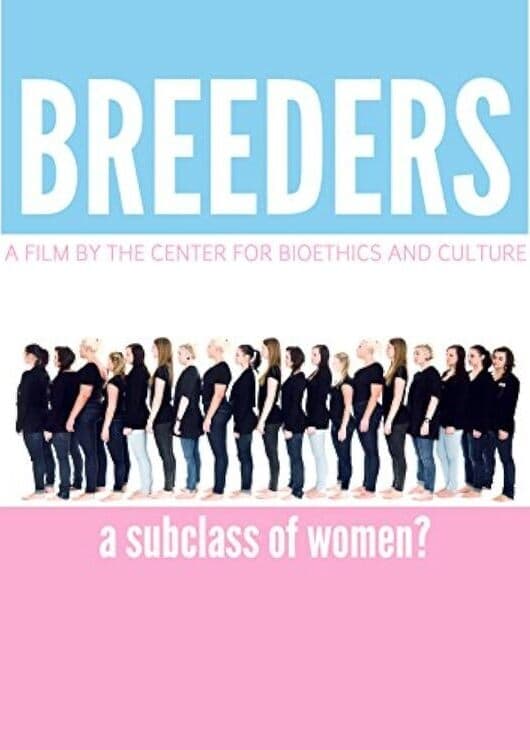 Breeders: A Subclass of Women