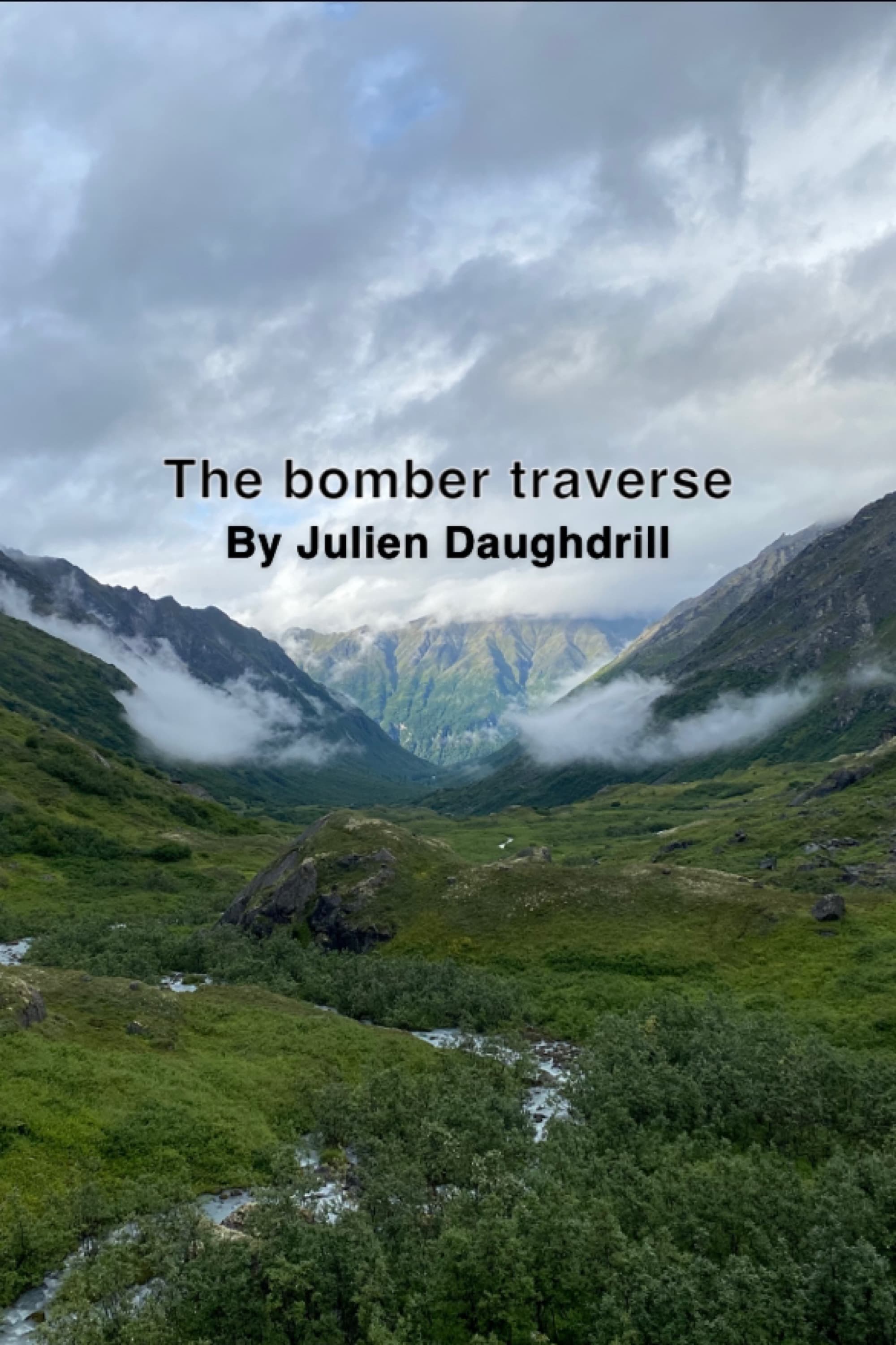 The Bomber Traverse