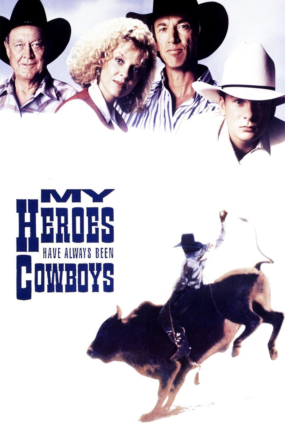 My Heroes Have Always Been Cowboys (1991)