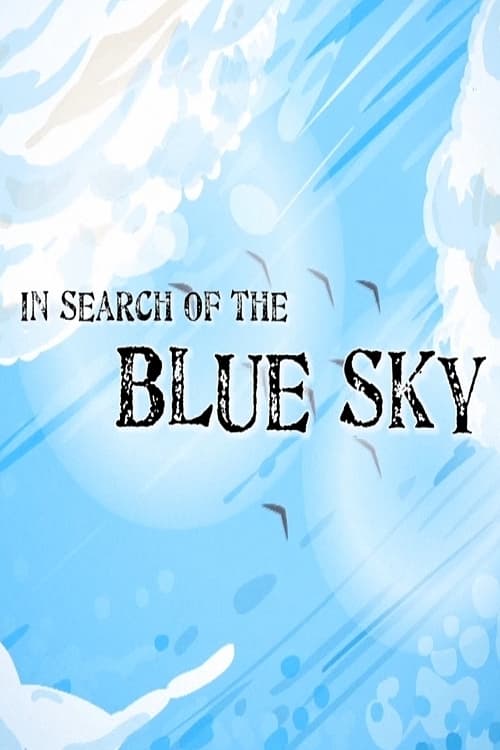 In Search of the Blue Sky