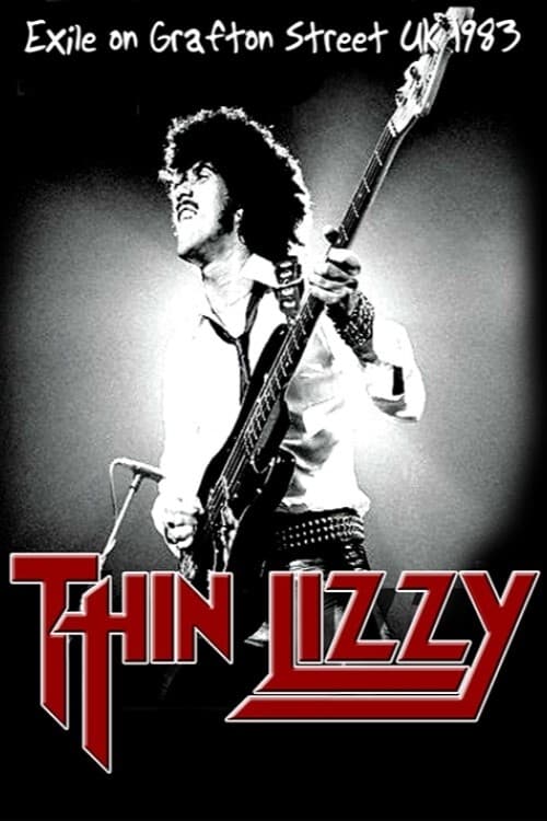 Thin Lizzy – Exile On Grafton Street