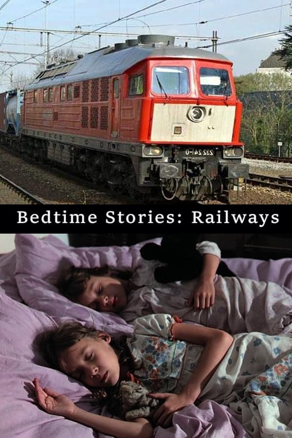 Bedtime Stories: Railways